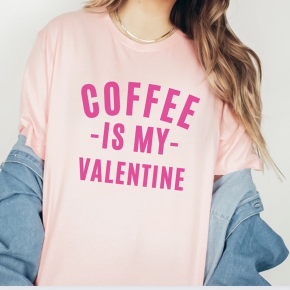 Coffee is my Valentine Tee Shirt, Coffee Lover Shirts S-5X - Picture 3 of 4